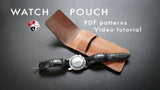 Carry your watch in this luxurious leather pouch to keep it safe, pdf templates and video tutorial