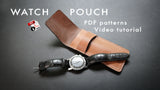 Carry your watch in this luxurious leather pouch to keep it safe, pdf templates and video tutorial 